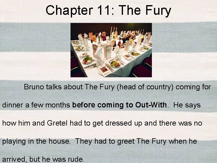 Chapter 11: The Fury Bruno talks about The Fury (head of country) coming for