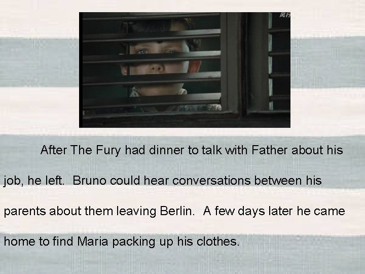 After The Fury had dinner to talk with Father about his job, he left.