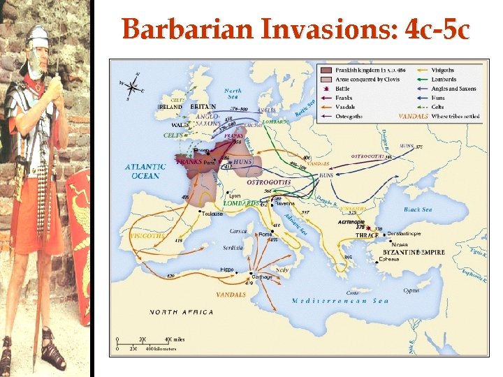 Barbarian Invasions: 4 c-5 c 