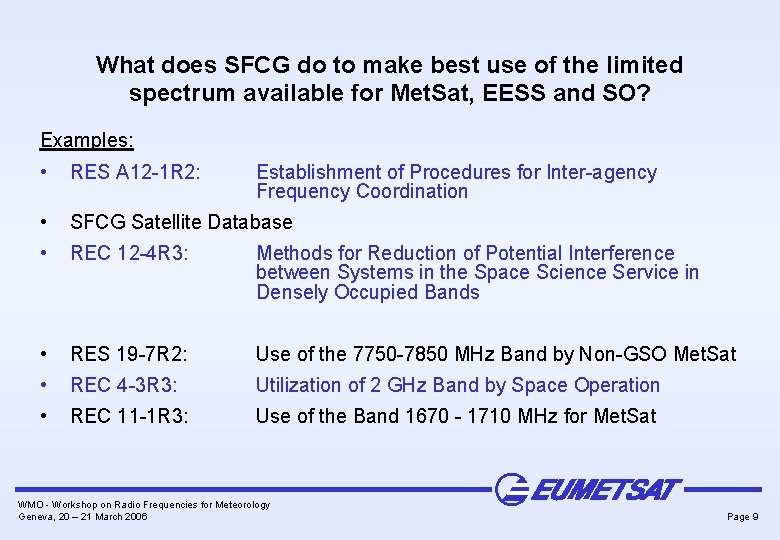 What does SFCG do to make best use of the limited spectrum available for