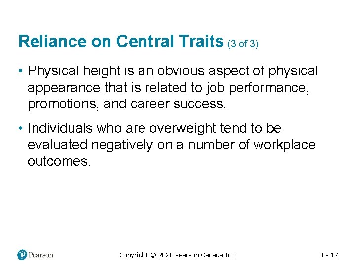 Reliance on Central Traits (3 of 3) • Physical height is an obvious aspect
