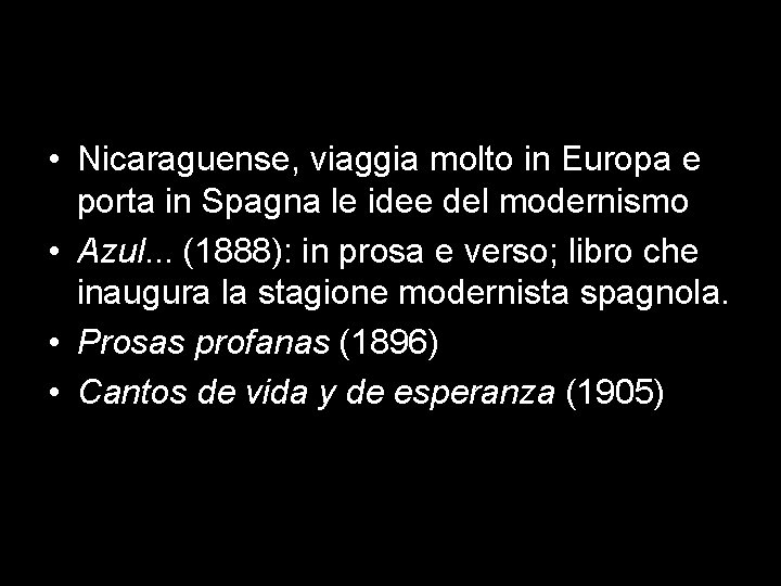  • Nicaraguense, viaggia molto in Europa e porta in Spagna le idee del