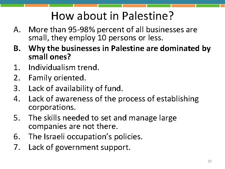 How about in Palestine? A. More than 95 -98% percent of all businesses are