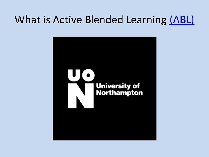 What is Active Blended Learning (ABL) 