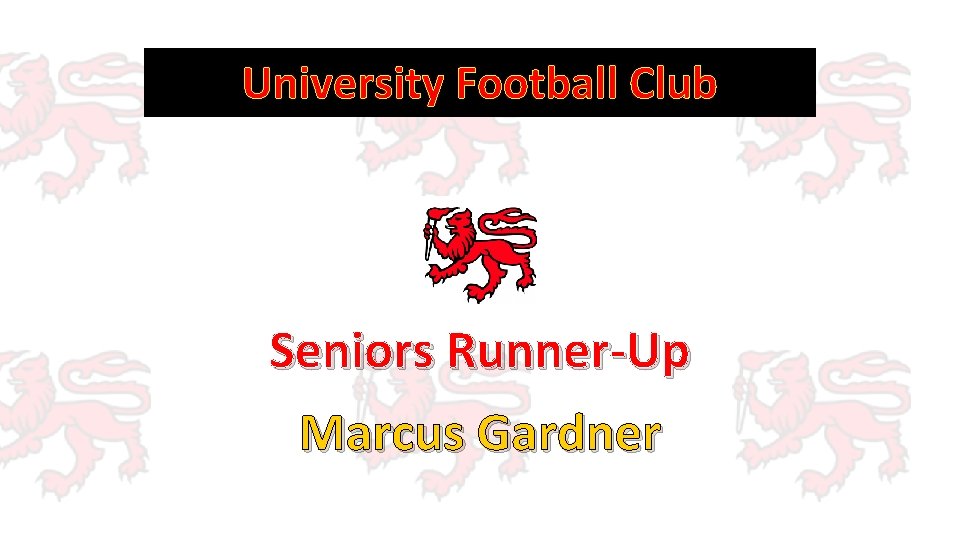 University Football Club Seniors Runner-Up Marcus Gardner 