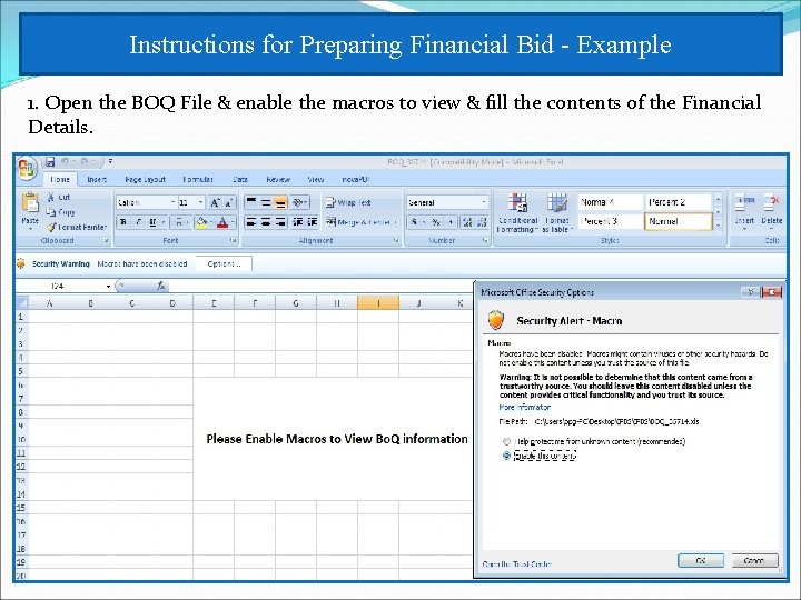 Instructions for Preparing Financial Bid - Example 1. Open the BOQ File & enable