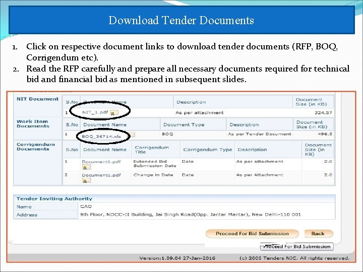 Download Tender Documents 1. Click on respective document links to download tender documents (RFP,