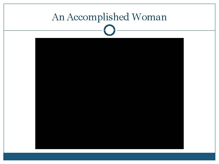 An Accomplished Woman 