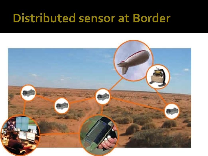 Distributed sensor at Border 