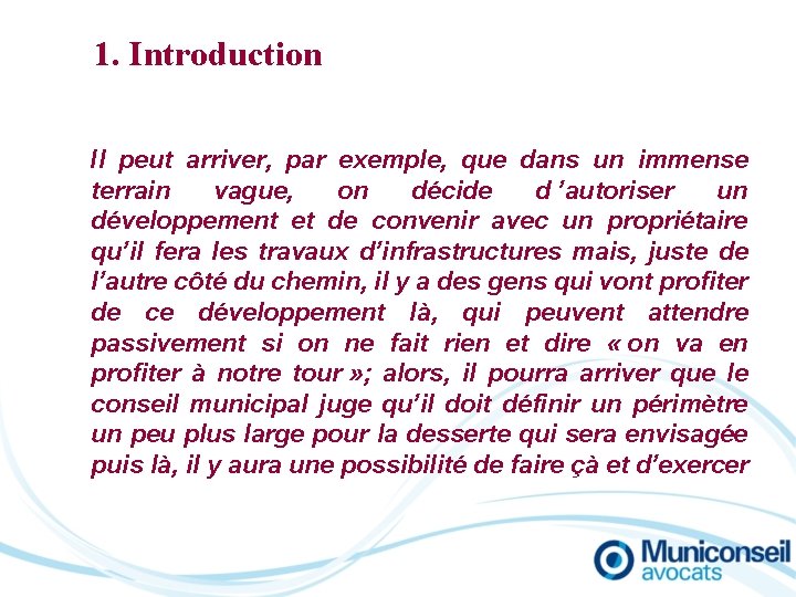 1. Introduction Il peut arriver, par exemple, que dans un immense terrain vague, on