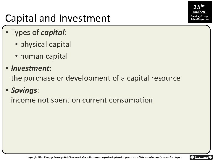 Capital and Investment 15 th edition Gwartney-Stroup Sobel-Macpherson • Types of capital: • physical