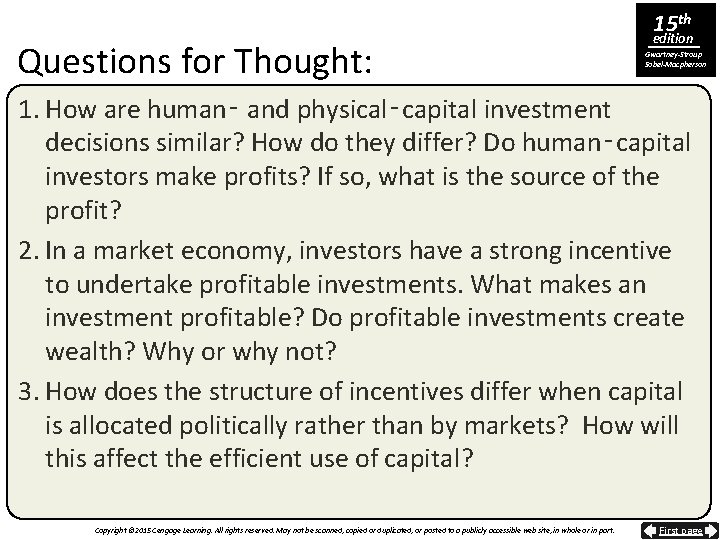 Questions for Thought: 15 th edition Gwartney-Stroup Sobel-Macpherson 1. How are human‑ and physical‑capital