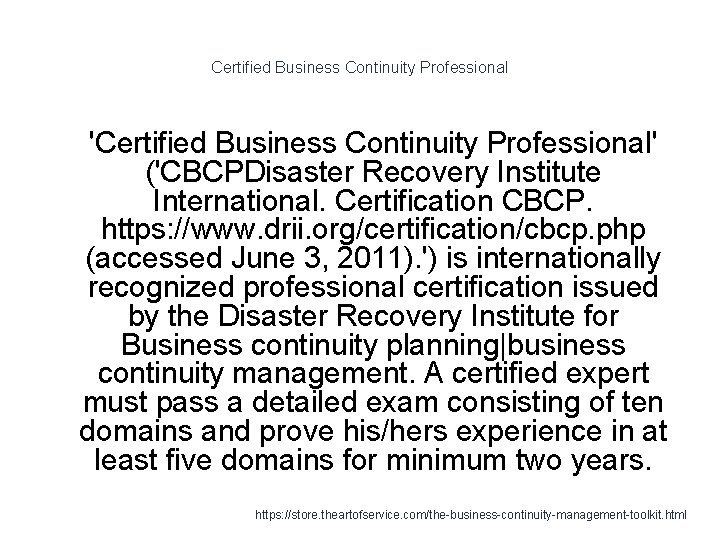 Certified Business Continuity Professional 1 'Certified Business Continuity Professional' ('CBCPDisaster Recovery Institute International. Certification