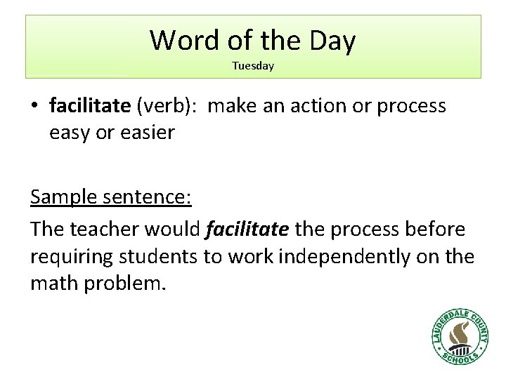 Word of the Day Tuesday • facilitate (verb): make an action or process easy