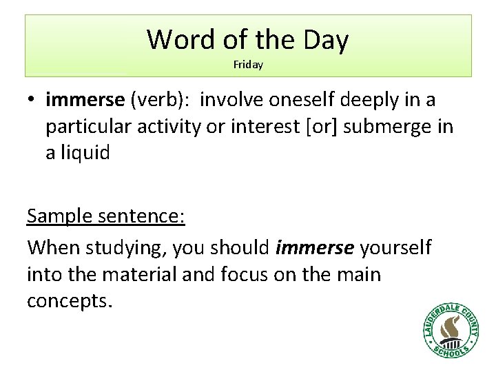 Word of the Day Friday • immerse (verb): involve oneself deeply in a particular