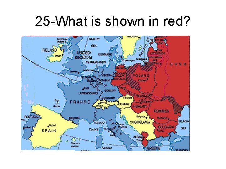 25 -What is shown in red? 