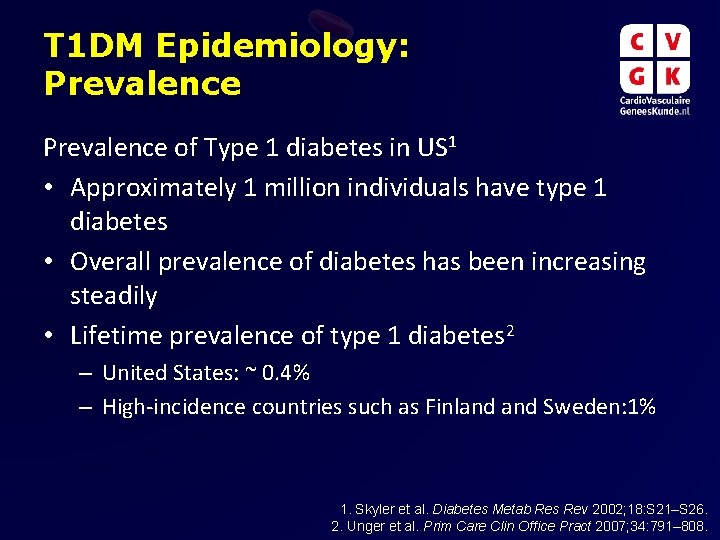 T 1 DM Epidemiology: Prevalence of Type 1 diabetes in US 1 • Approximately T 1 DM Epidemiology: Prevalence of Type 1 diabetes in US 1 • Approximately