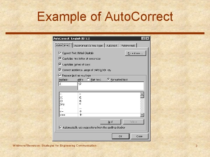 Example of Auto. Correct Whitmore/Stevenson: Strategies for Engineering Communication 3 