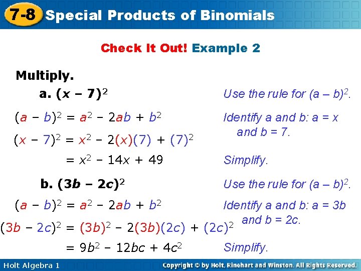 7 -8 Special Products of Binomials Check It Out! Example 2 Multiply. a. (x