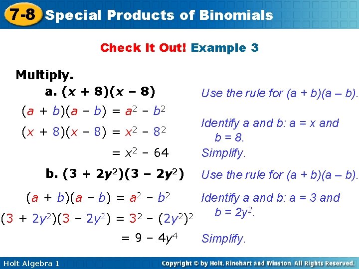 7 -8 Special Products of Binomials Check It Out! Example 3 Multiply. a. (x