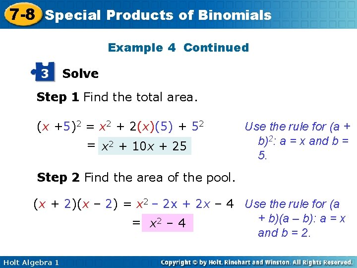 7 -8 Special Products of Binomials Example 4 Continued 3 Solve Step 1 Find