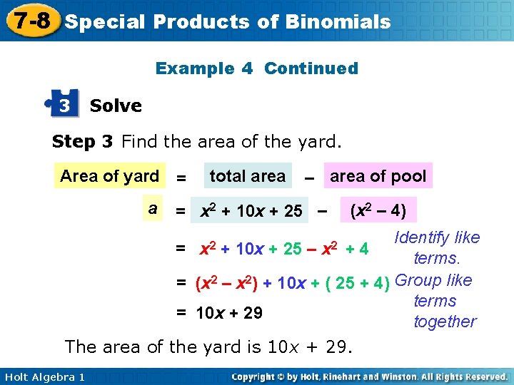 7 -8 Special Products of Binomials Example 4 Continued 3 Solve Step 3 Find