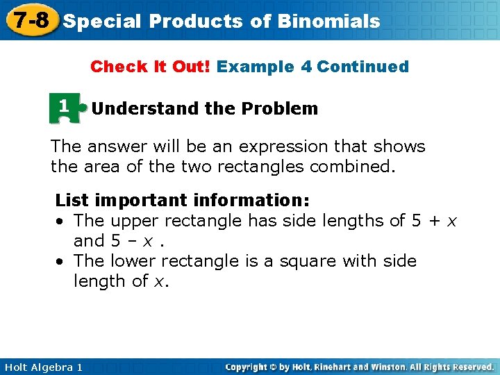 7 -8 Special Products of Binomials Check It Out! Example 4 Continued 1 Understand