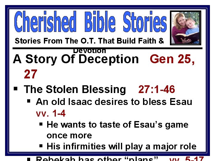 Stories From The O. T. That Build Faith & Devotion A Story Of Deception