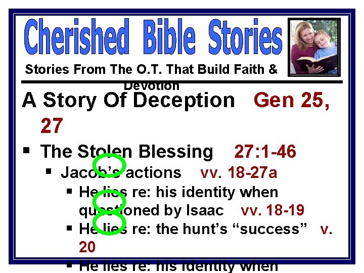 Stories From The O. T. That Build Faith & Devotion A Story Of Deception