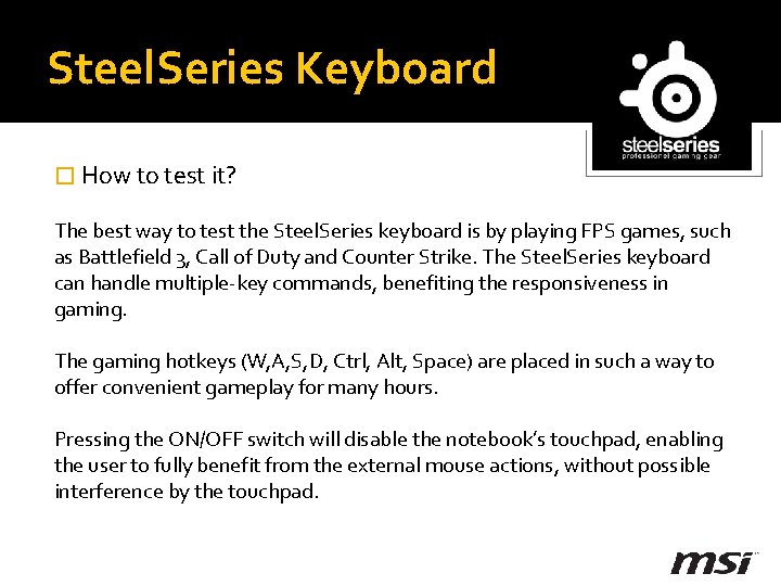 Steel. Series Keyboard � How to test it? The best way to test the