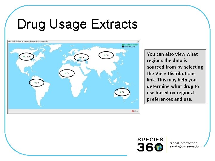 Drug Usage Extracts You can also view what regions the data is sourced from