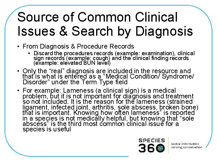 Source of Common Clinical Issues & Search by Diagnosis • From Diagnosis & Procedure