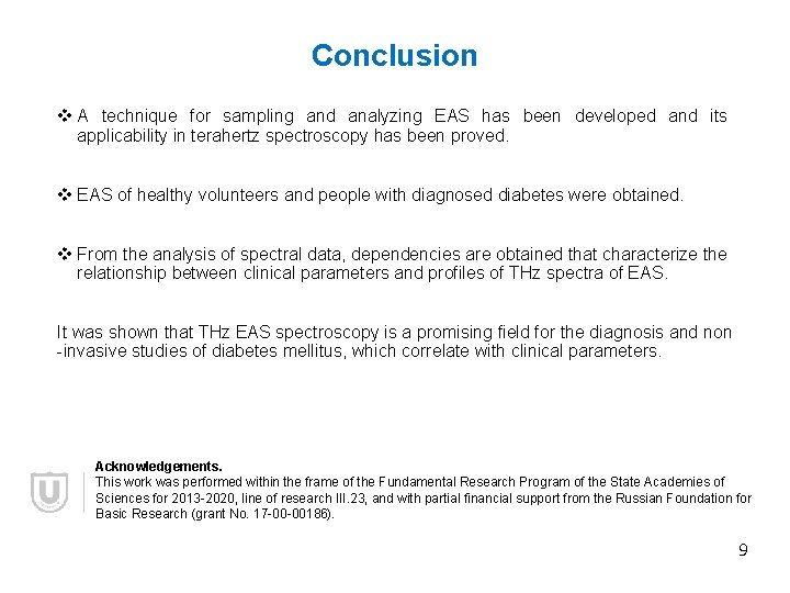 Conclusion v A technique for sampling and analyzing EAS has been developed and its