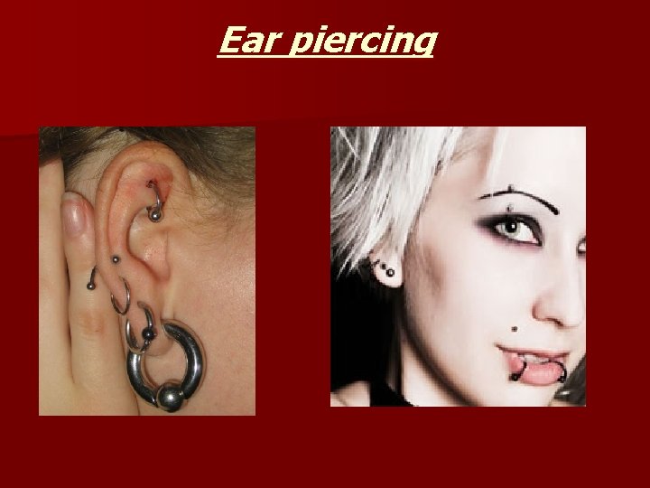 Ear piercing 