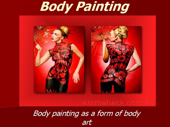 Body Painting Body painting as a form of body art 