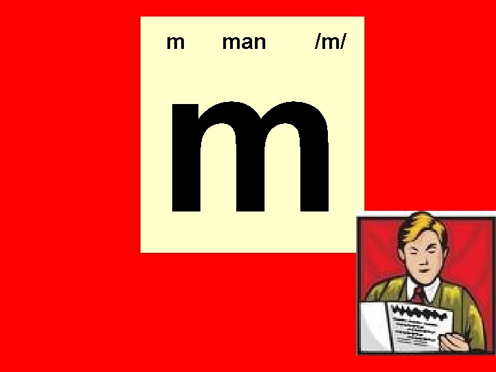 m m man /m/ m m man /m/