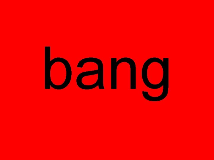 bang bang