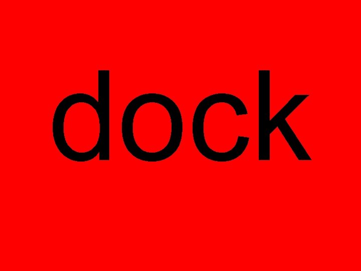 dock dock