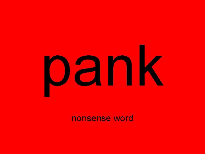 pank nonsense word 