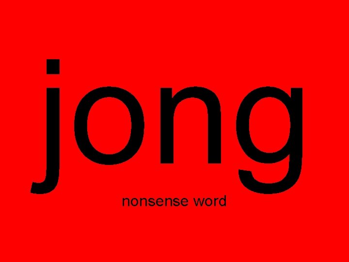 jong nonsense word 