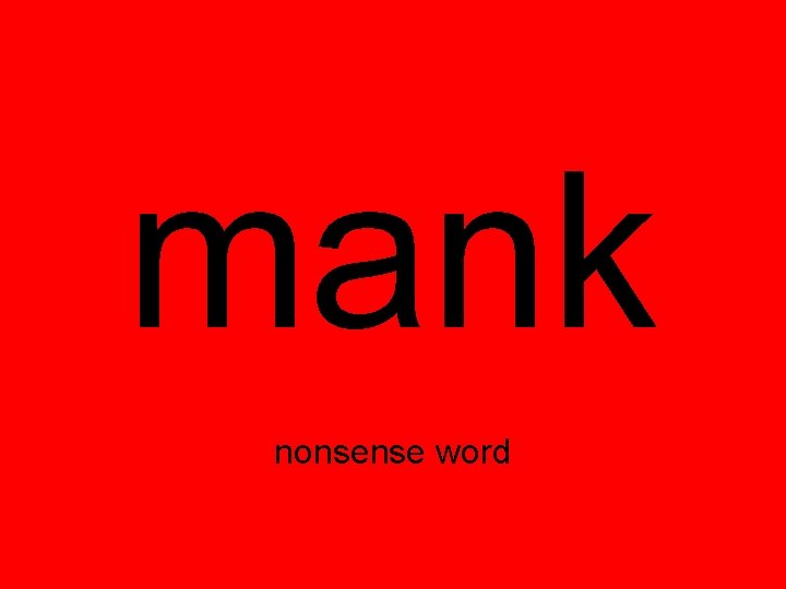 mank nonsense word 