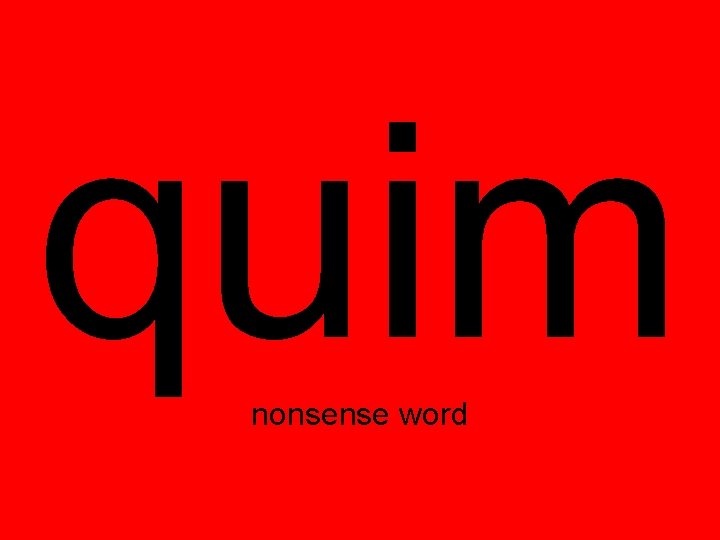 quim nonsense word 
