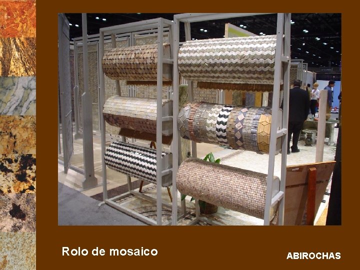 Rolo de mosaico ABIROCHAS 