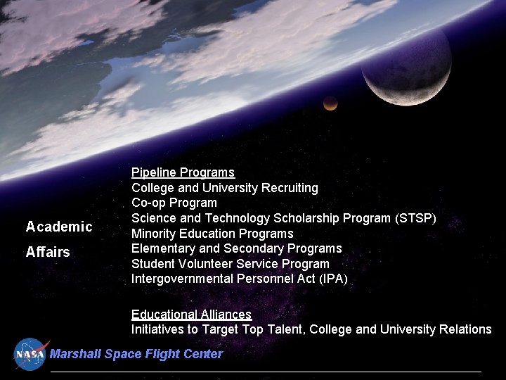 Academic Affairs Pipeline Programs College and University Recruiting Co-op Program Science and Technology Scholarship