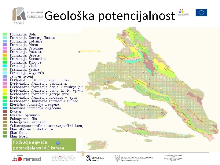 Geološka potencijalnost Područje najveće potencijalnosti AG kamen 