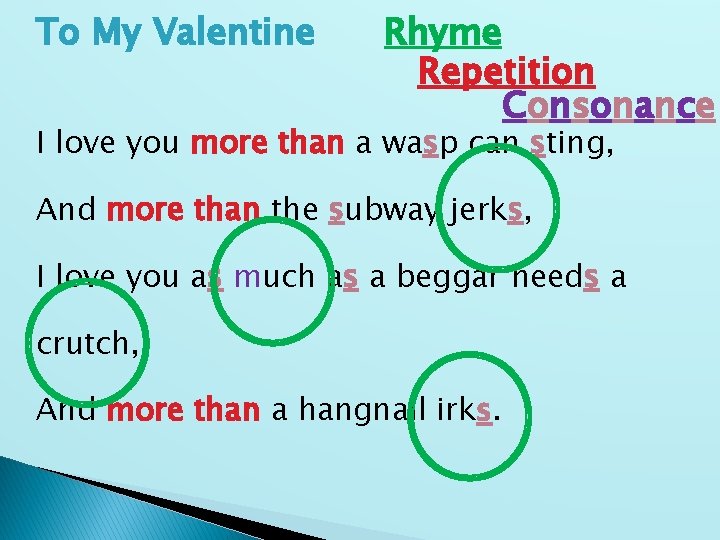 To My Valentine Rhyme Repetition Consonance I love you more than a wasp can