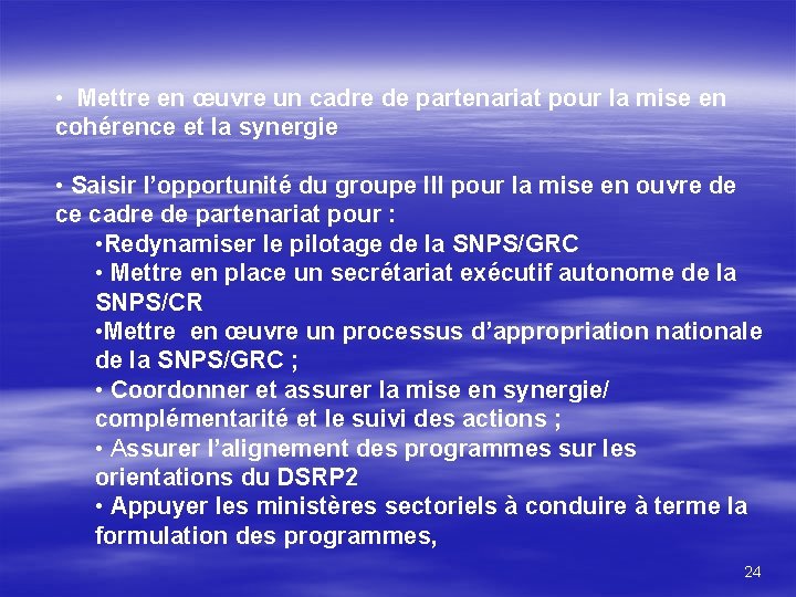  • Mettre en œuvre un cadre de partenariat pour la mise en cohérence