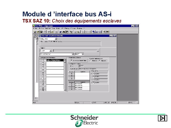 Module d ’interface bus AS-i TSX SAZ 10: Choix des équipements esclaves Consulter Fermer