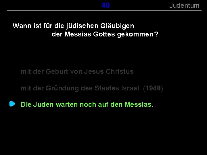 ( B+R-S 13/13 ) 040 Wann ist für die jüdischen Gläubigen der Messias Gottes