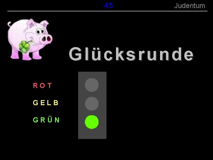 ( B+R-S 13/13 ) 145 Judentum Glücksrunde ROT GELB GRÜN 
